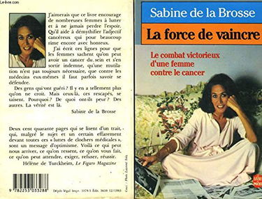 La force de vaincre : recit