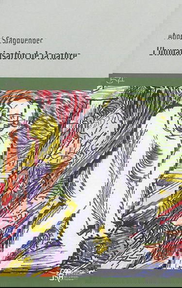 L'humanisation de la nature : les épreuves de l'Univers