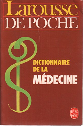 Dictionnaire de la médecine Larousse