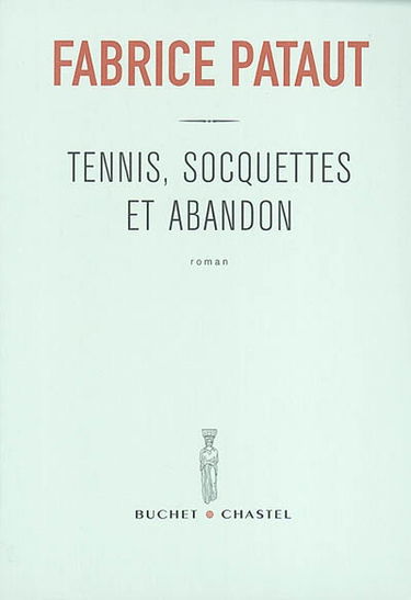 Tennis, socquettes et abandon