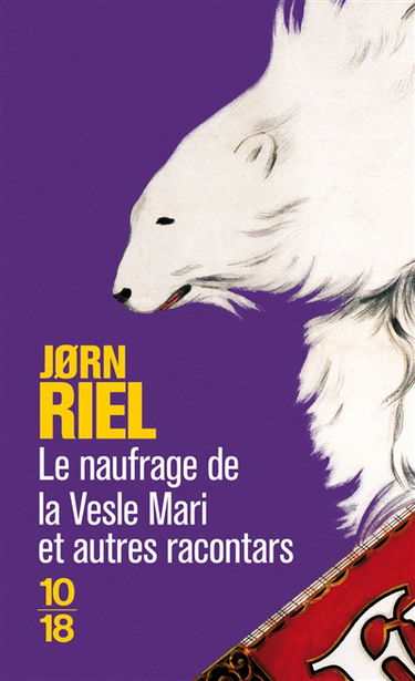 Le naufrage de la Vesle Mari : et autres racontars