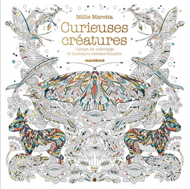 Curieuses créatures : carnet de coloriage & bestiaire extraordinaire