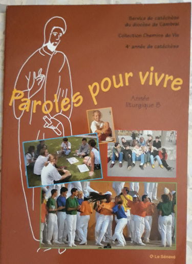 Paroles pour vivre, Année liturgique B : 4e année de catéchèse : livre jeunes