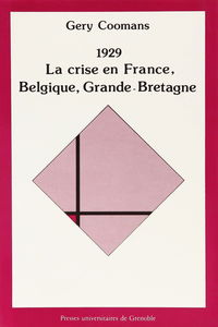 1929, la crise en France, Belgique, Grande-Bretagne