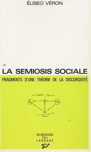 Couverture de La Semiosis sociale : fragments d'une théorie de la discursivité