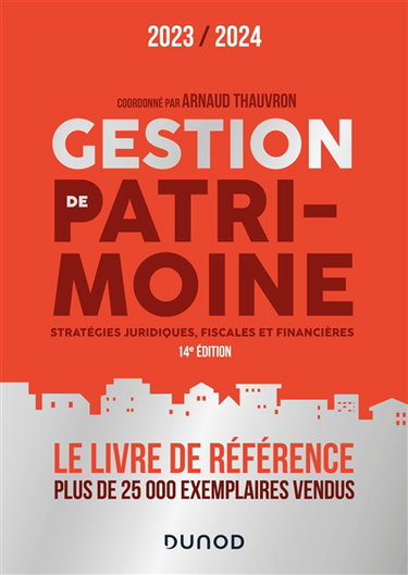 Couverture de Gestion de patrimoine : stratégies juridiques, fiscales et financières : 2023-2024