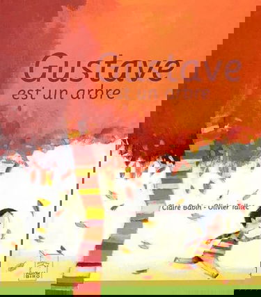 Gustave est un arbre