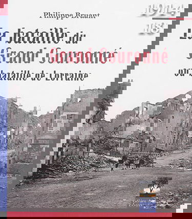 La bataille du Grand Couronné ou bataille de Lorraine