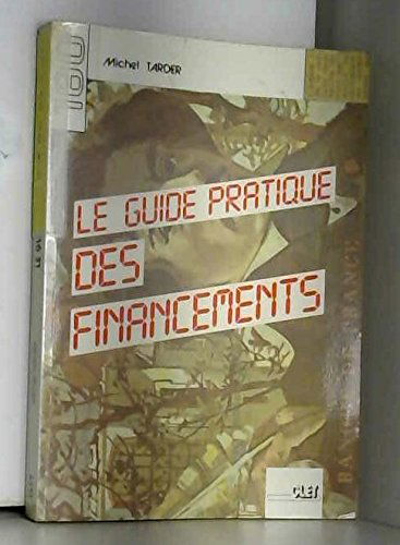 Le Guide pratique des financements
