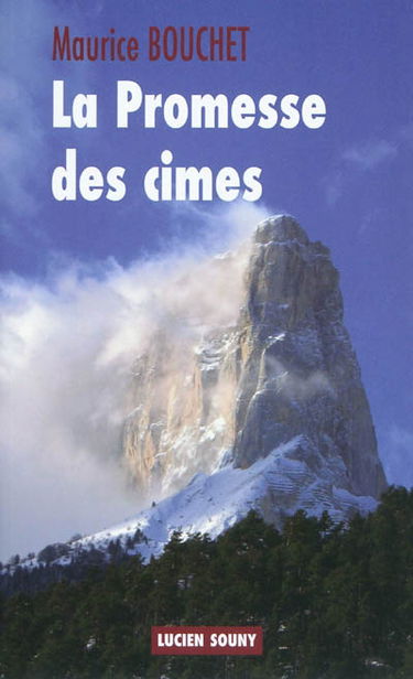 La promesse des cimes