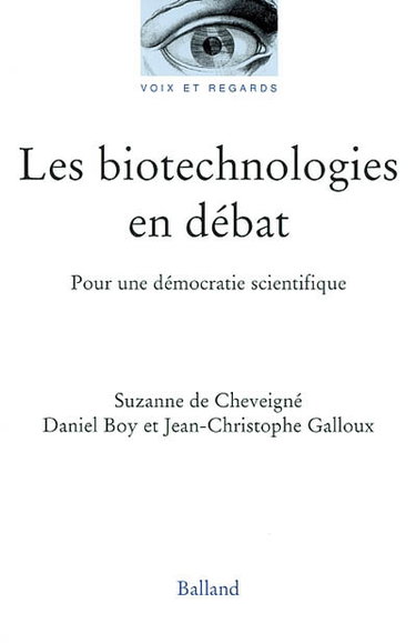 Les biotechnologies en débat : pour une démocratie scientifique