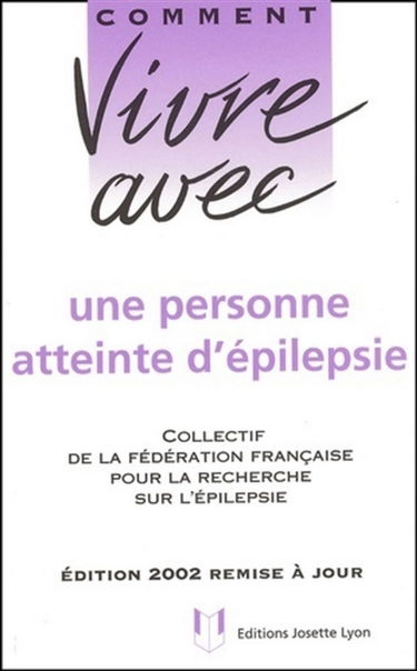 Comment vivre avec une personne atteinte d'épilepsie