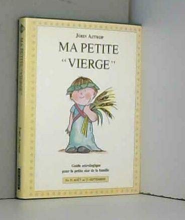 Vierge : guide astrologique de la petite star de la famille