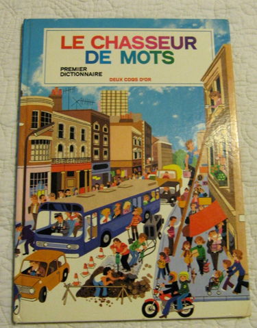Le Chasseur de mots : premier dictionnaire