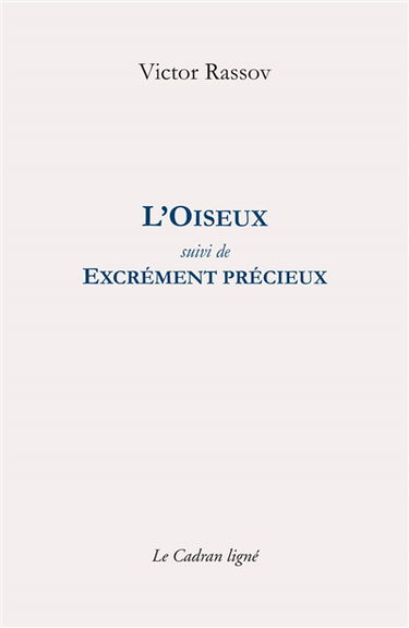 L'Oiseux. Excrément précieux