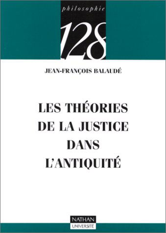 Les théories de la justice dans l'Antiquité