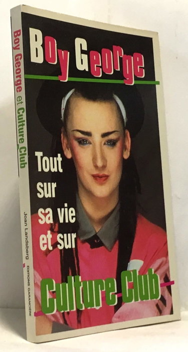Couverture de Boy george / tout sur sa vie et sur culture club