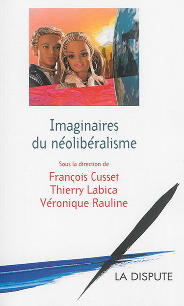 Couverture de Imaginaires du néolibéralisme par François Cusset