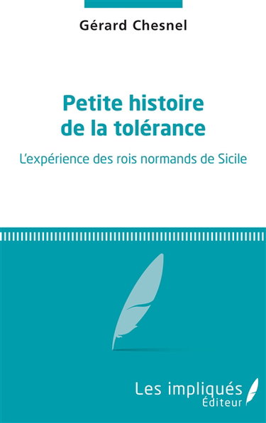 Petite histoire de la tolérance : l'expérience des rois normands de Sicile