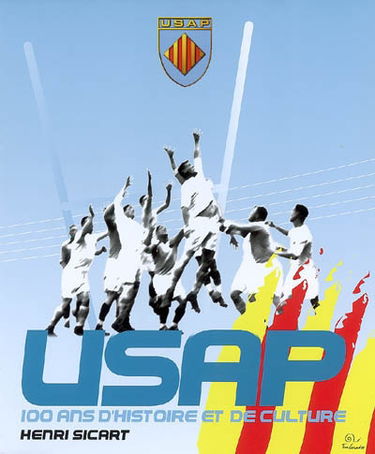 USAP, 100 ans d'histoire et de culture