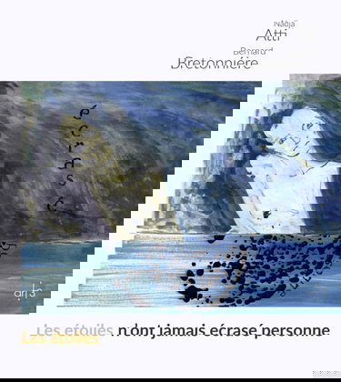 Les Etoiles N'Ont Jamais Ecrase Personne