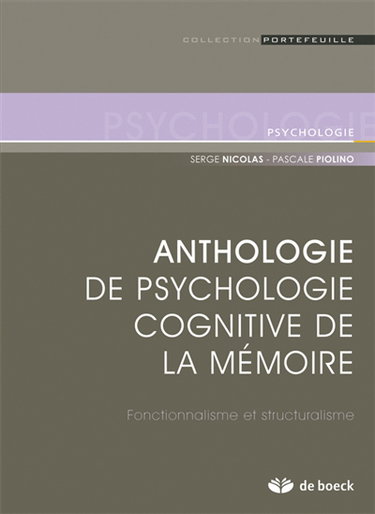 Anthologie de psychologie cognitive de la mémoire : fonctionnalisme et structuralisme