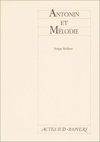 Antonin et Mélodie