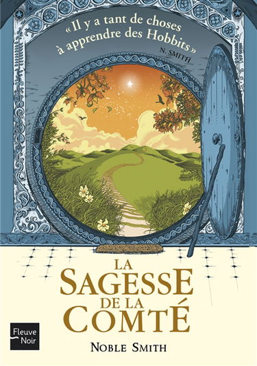 La sagesse de la Comté : un petit guide pour mener une vie longue et heureuse