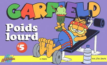 Garfiels, tome 5 : Poids lourd