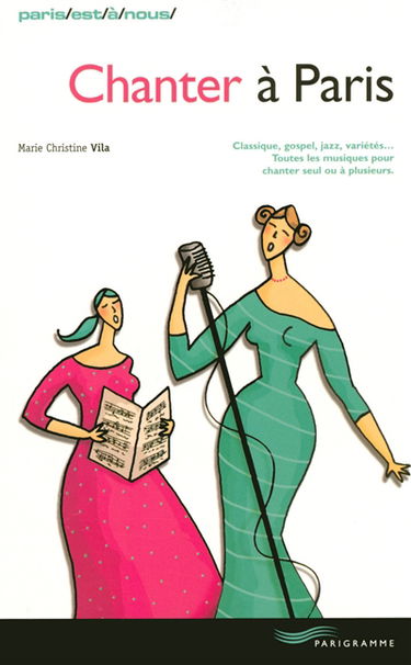 Chanter à Paris
