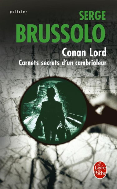 Conan Lord : carnets secrets d'un cambrioleur
