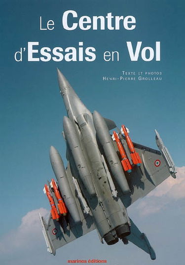 Le centre d'essais en vol