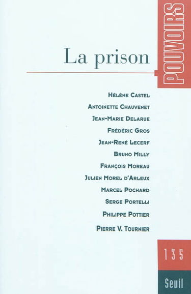 Pouvoirs, n° 135. La prison