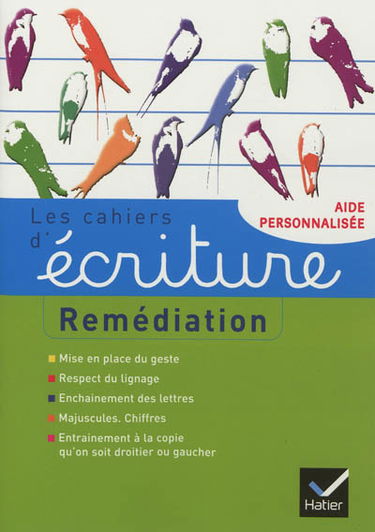 Les cahiers d'écriture, aide personnalisée : remédiation