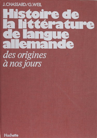 Histoire de la littérature de langue allemande : des origines à nos jours