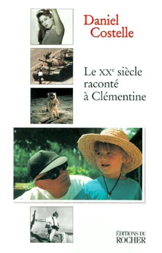 Le XXe siècle raconté à Clémentine