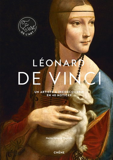 Couverture de Léonard de Vinci : un artiste à (re)découvrir en 40 notices