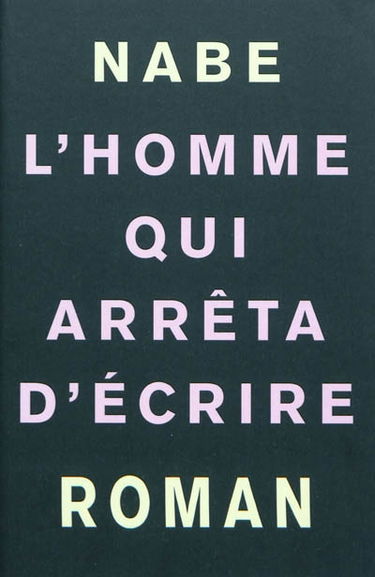 L'homme qui arrêta d'écrire