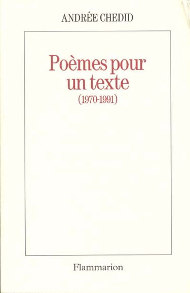 Poèmes pour un texte : 1970-1991