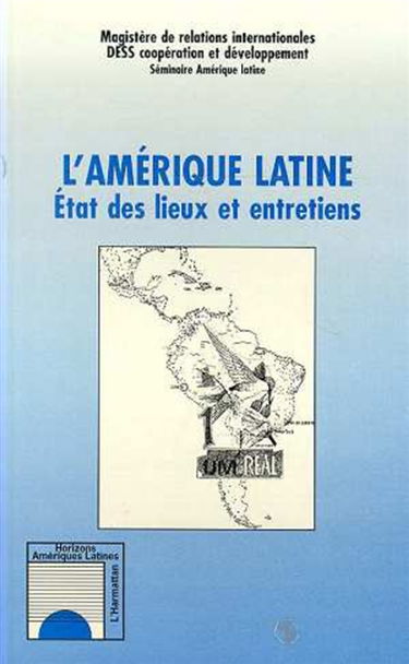 L'Amérique latine : état des lieux et entretiens