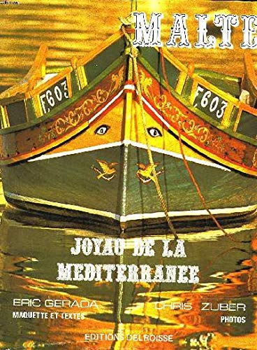 Couverture de Malte joyau de la méditerranée