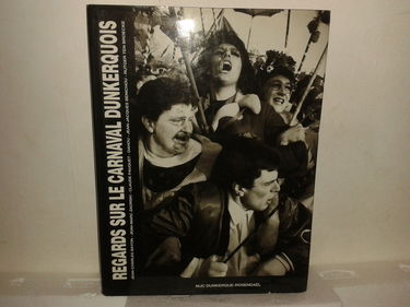 REGARDS SUR LE CARNAVAL DUNKERQUOIS
