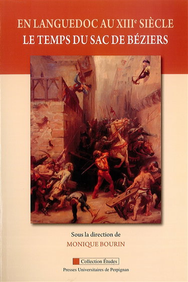 En Languedoc au XIIIe siècle, le temps du sac de Béziers : actes des XXes Rencontres de Béziers
