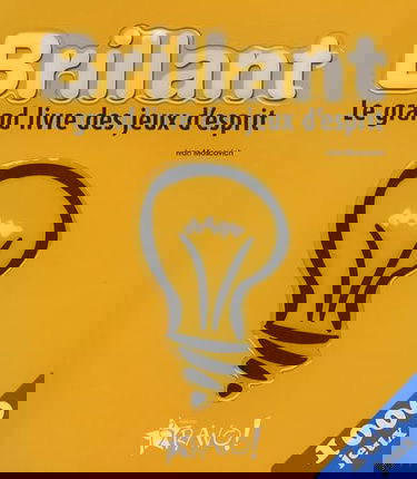 Brillant: Le grand livre des jeux d'esprit