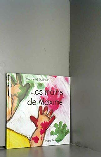 Les mains de Maxime