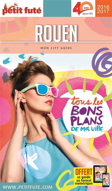 Rouen : 2016-2017 : tous les bons plans de ma ville