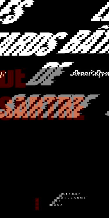 Les bâtards de Sartre