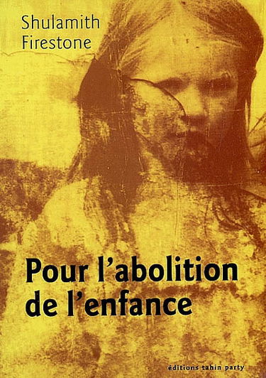 Pour l'abolition de l'enfance