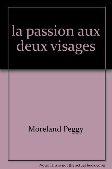 la passion aux deux visages