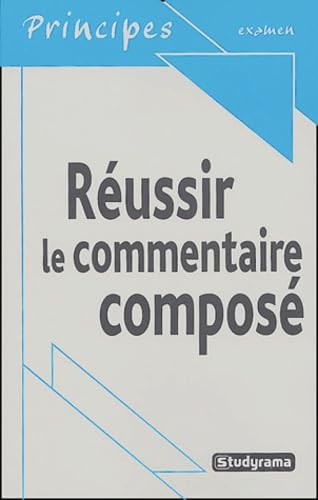 Réussir le commentaire composé